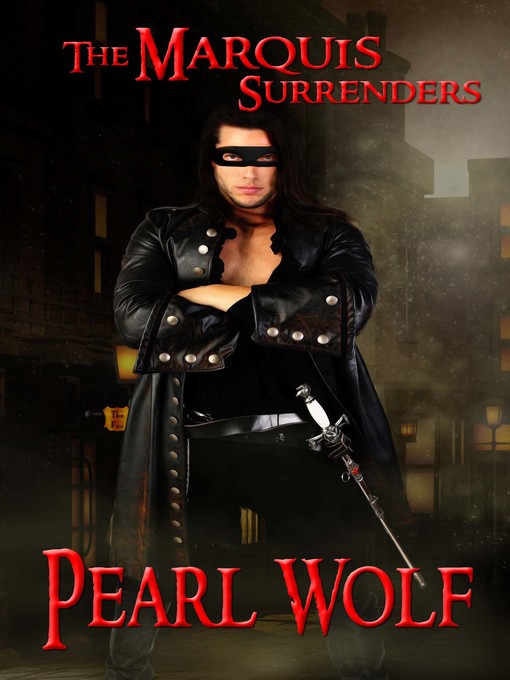 Title details for The Marquis Surrenders by Pearl Wolf - Available